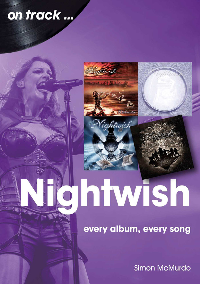 Nightwish: every album, every song (On Track) book cover by Simon McMurdo