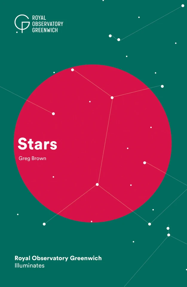 Stars: Royal Observatory Greenwich Illuminates book cover by Dr. Greg Brown