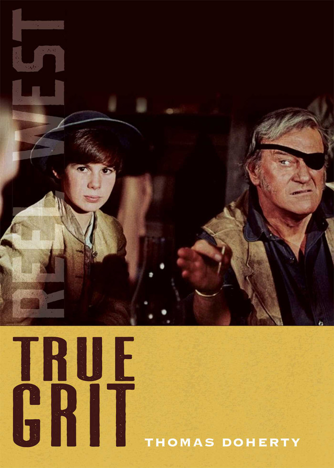True Grit (Reel West Series) book cover by Thomas Doherty