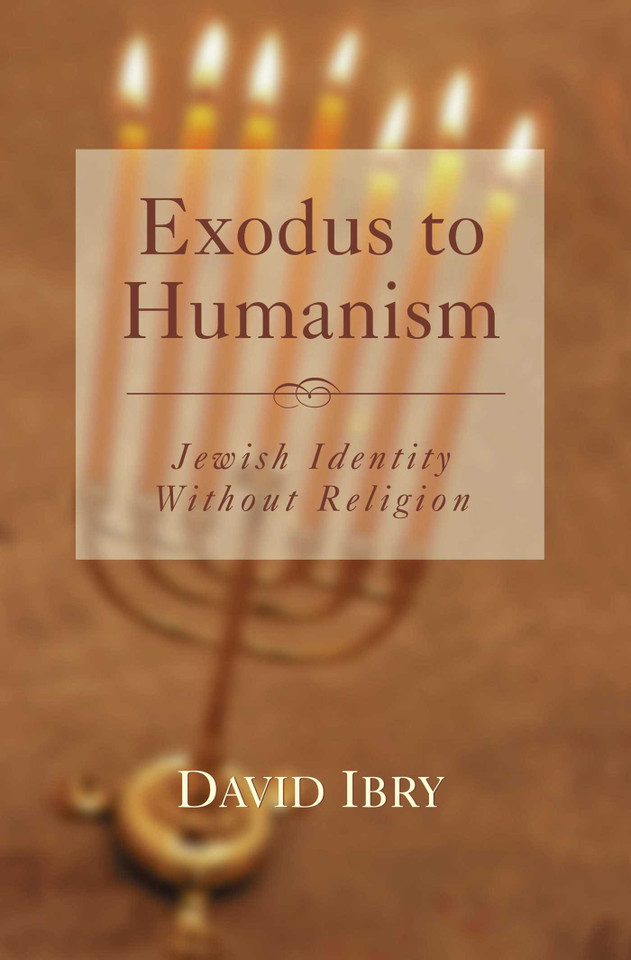Exodus to Humanism: Jewish Identity Without Religion book cover by David Ibry