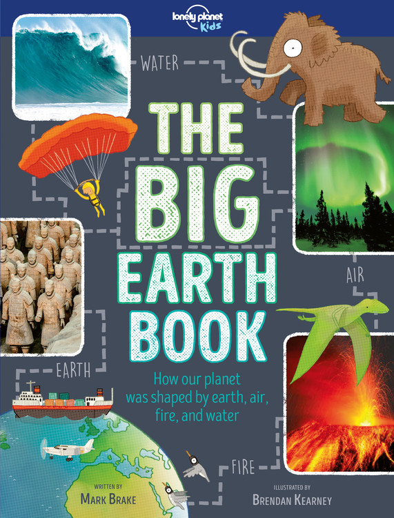 Lonely Planet Kids The Big Earth Book (The Fact Book) book cover by Mark Brake