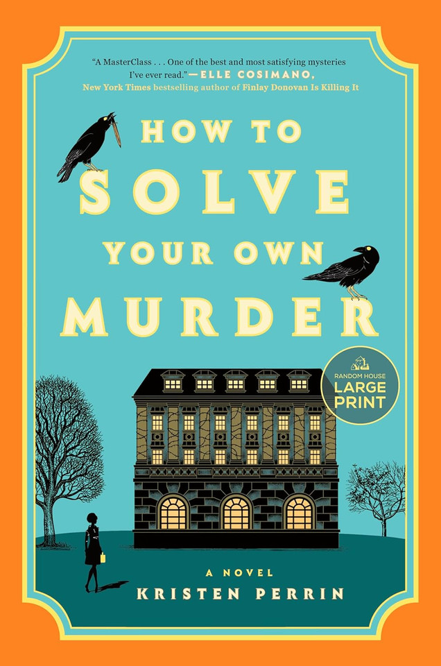 How to Solve Your Own Murder