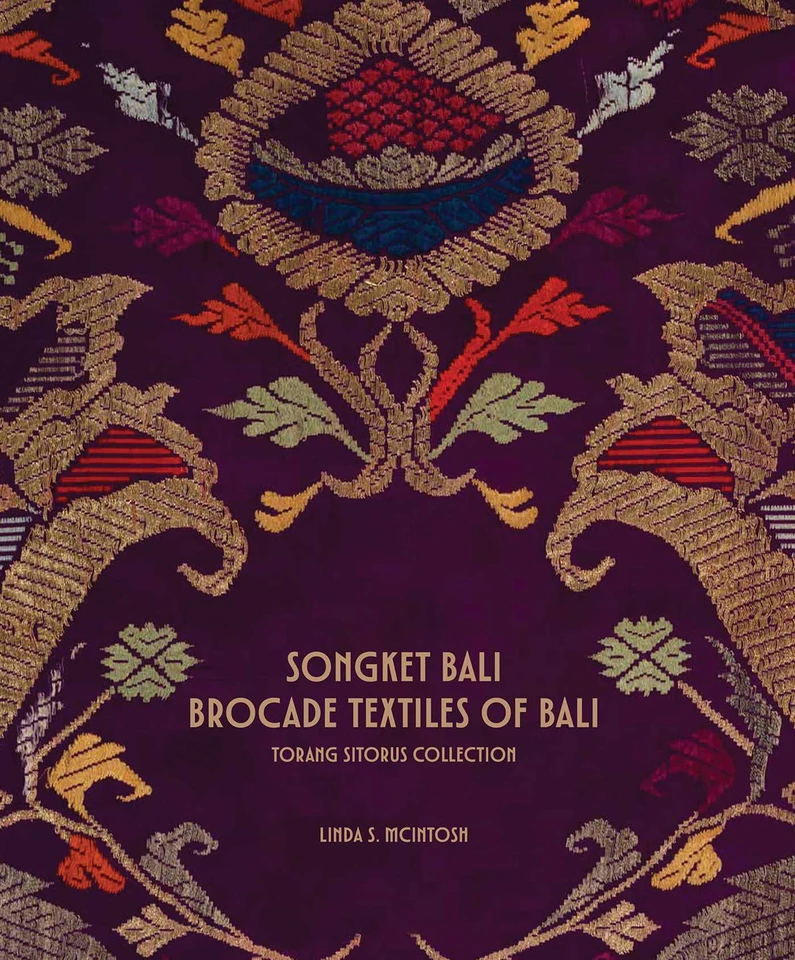 Songket Bali: Brocade Textiles of Bali book cover by Linda S. McIntosh
