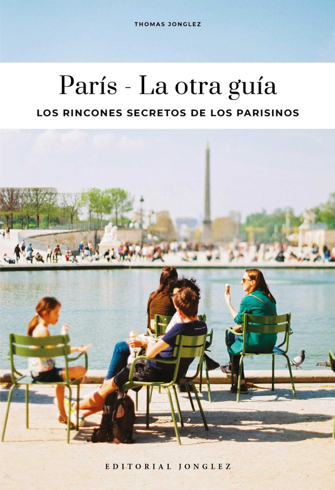 PARIS - LA OTRA GUÍA (Confidential Guide) book cover by Thomas Jonglez
