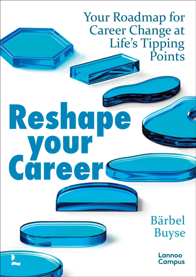 Reshape Your Career: Your Roadmap for Career Change at Life's Tipping Points book cover by Bärbel Buyse