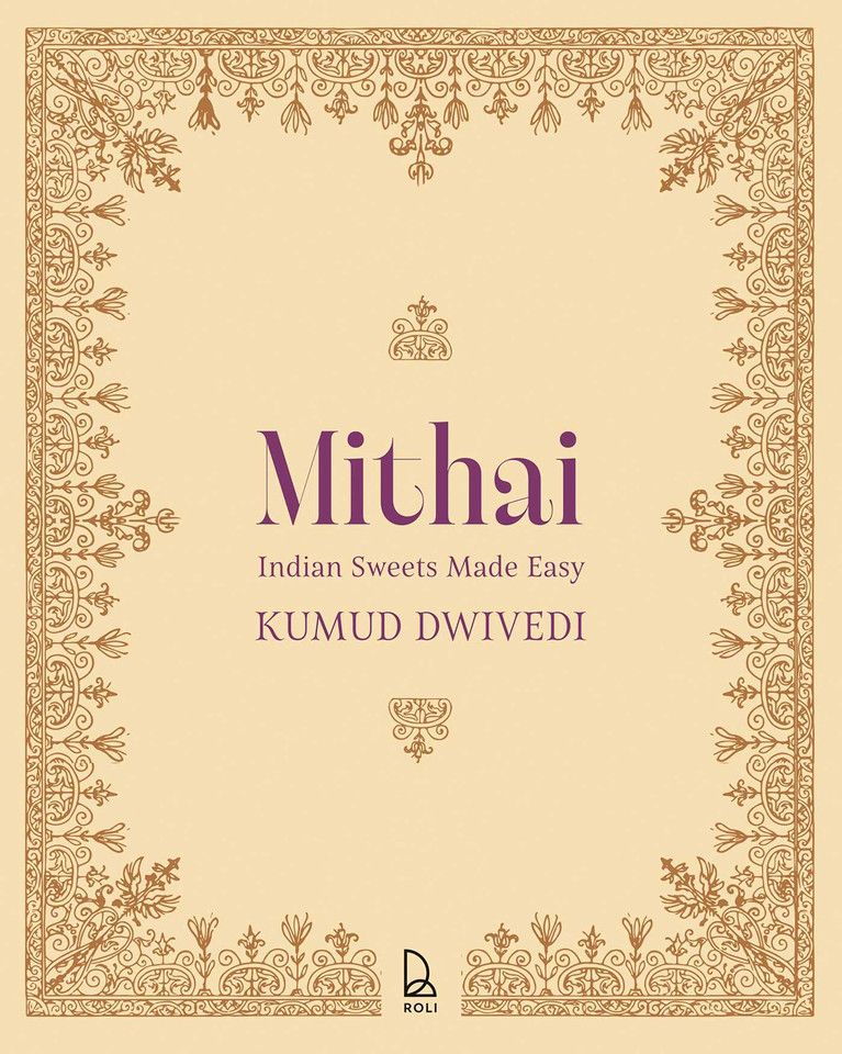 Mithai: Indian Sweets Made Easy book cover by Kumud Dwivedi
