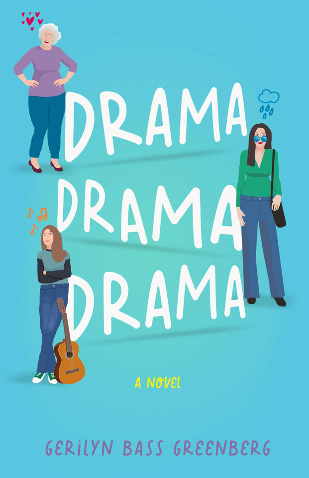 Drama Drama Drama: A Novel book cover by Gerilyn Bass Greenberg