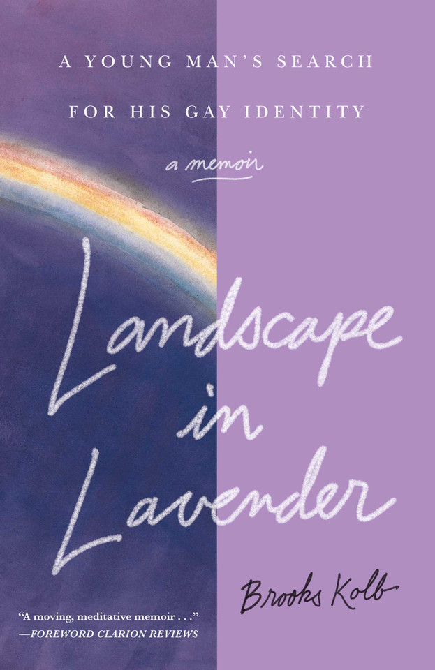 Landscape In Lavender: A Young Man's Search For His Gay Identity book cover by Brooks Kolb