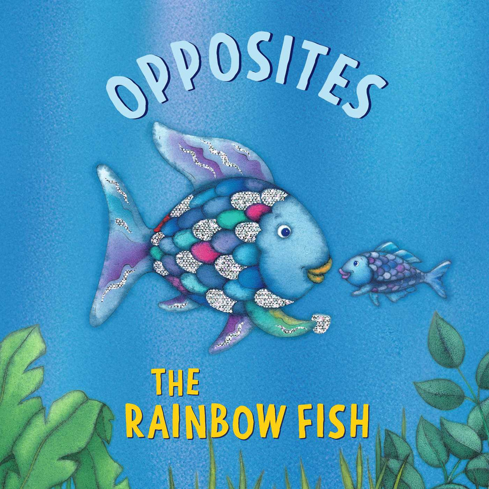 The Rainbow Fish: Opposites (Rainbow Fish) book cover by Marcus Pfister