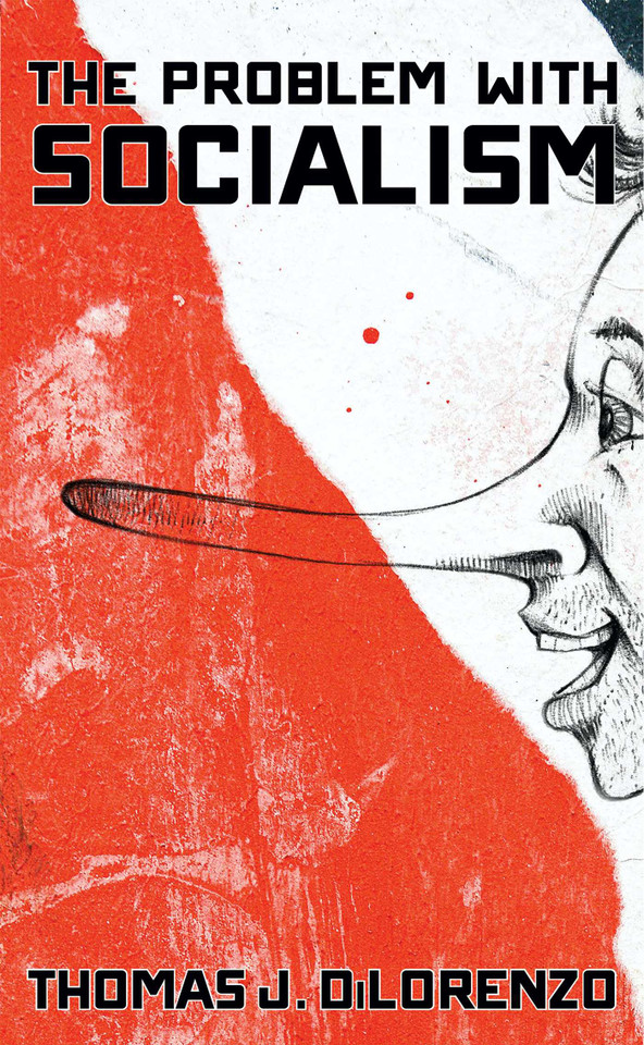 The Problem with Socialism book cover by Thomas J. Dilorenzo