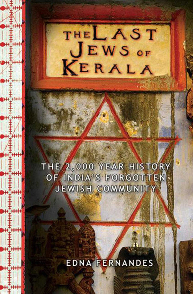 The Last Jews of Kerala: The 2,000-Year History of India's Forgotten Jewish Community book cover by Edna Fernandes
