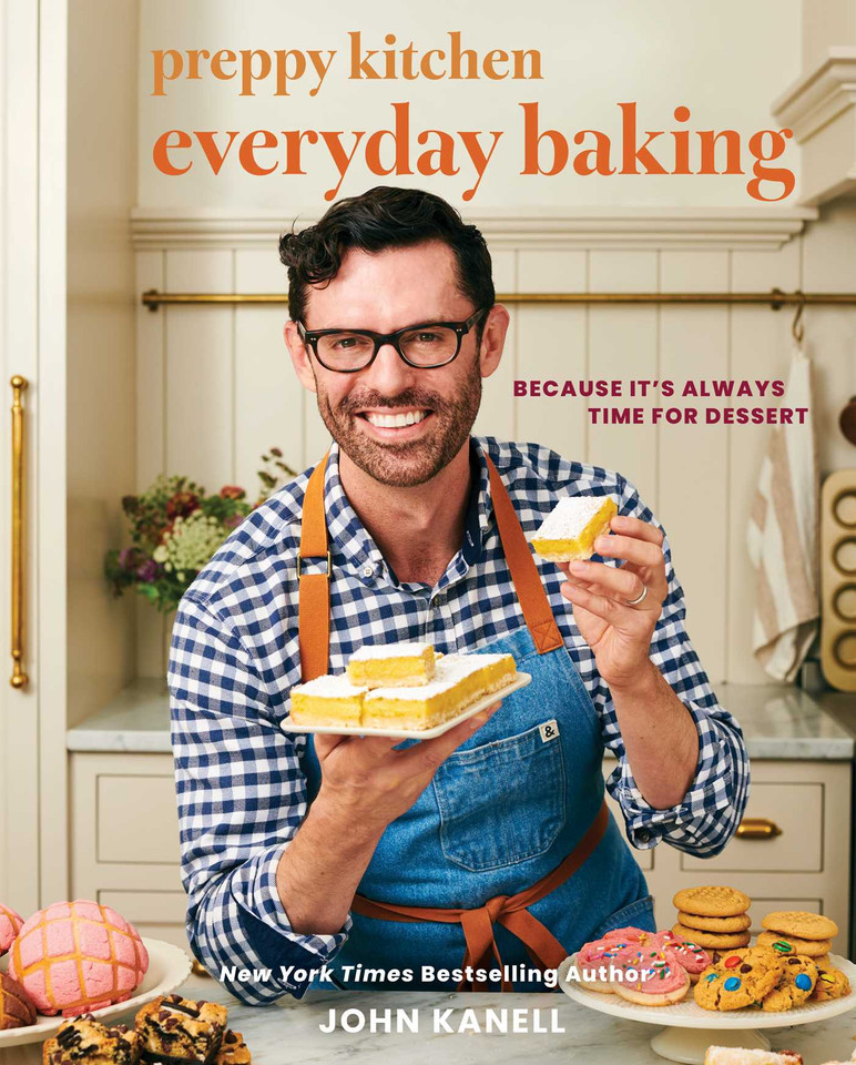 Preppy Kitchen Everyday Baking: Because It's Always Time for Dessert (A Cookbook) (The Preppy Kitchen Series) book cover by John Kanell