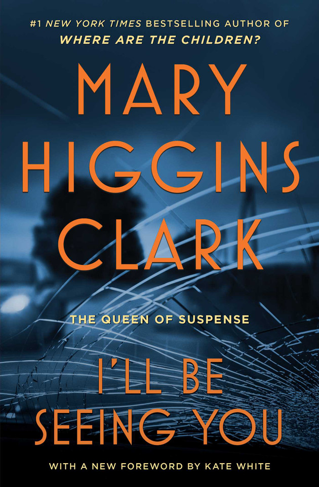 I'll Be Seeing You book cover by Mary Higgins Clark