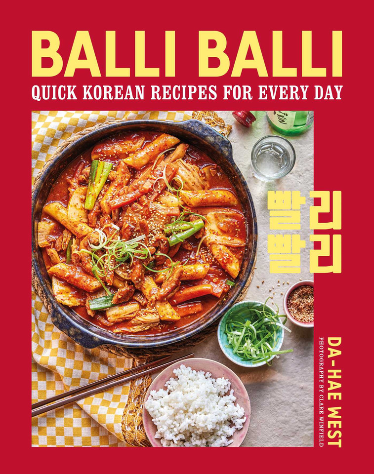 Balli Balli: Quick Korean recipes for every day book cover by Da-Hae West