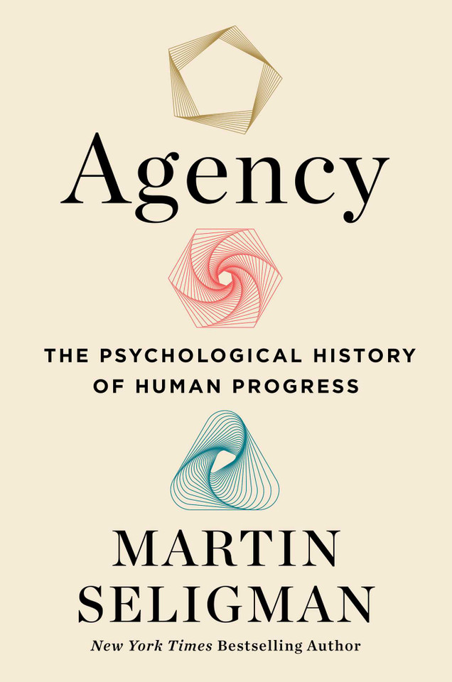 Agency: The Psychological History of Human Progress book cover by Martin E. P. Seligman