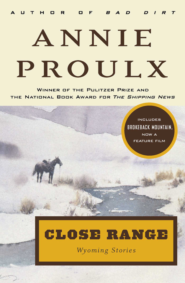 Close Range: Wyoming Stories book cover by Annie Proulx