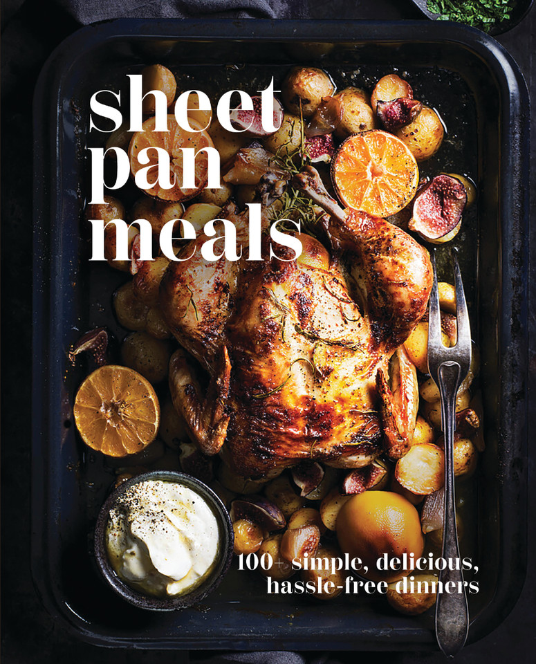 Sheet-Pan Meals: 100+ Simple, Delicious, Hassle-Free Dinners book cover by Cider Mill Press