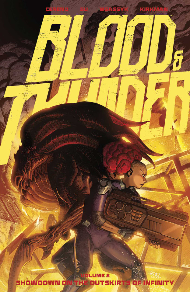 Blood & Thunder Vol. 2: Showdown on the Outskirts of Infinity (Blood & Thunder) book cover by Benito Cereno, Robert Kirkman