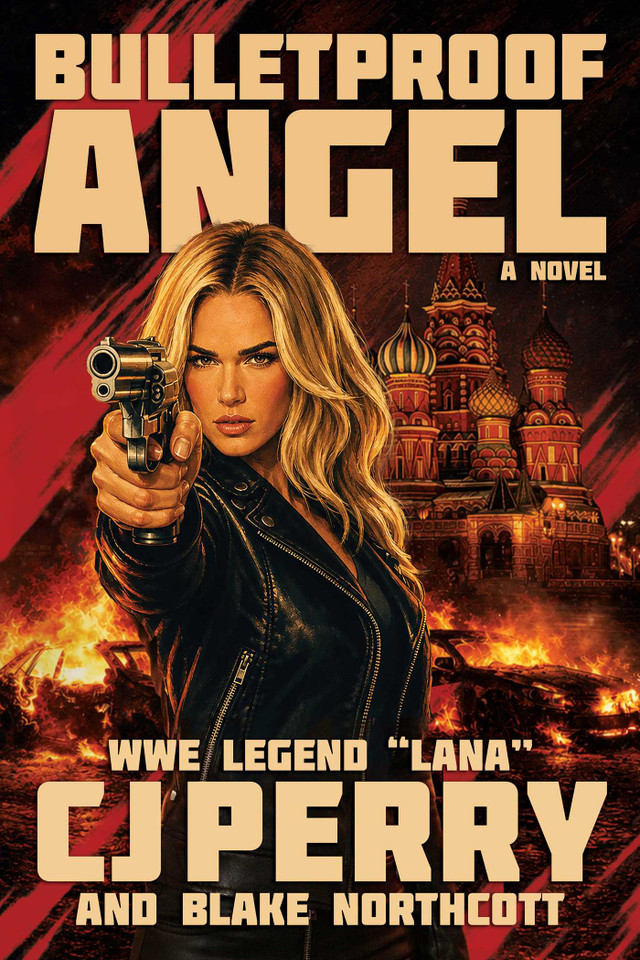 Bulletproof Angel: A Novel book cover by CJ Perry, Blake Northcott