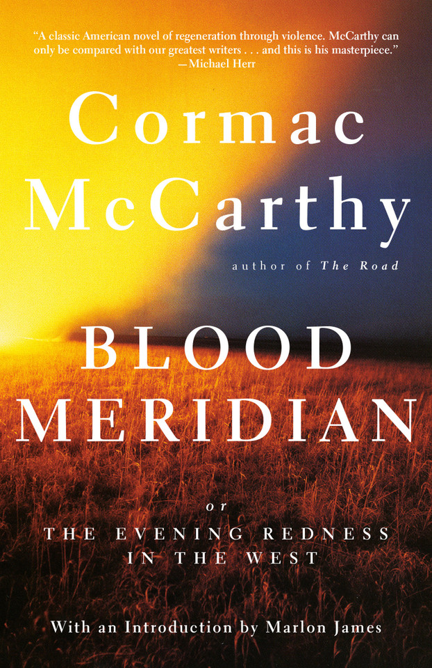 Blood Meridian: Or the Evening Redness in the West (Vintage International) book cover by Cormac McCarthy