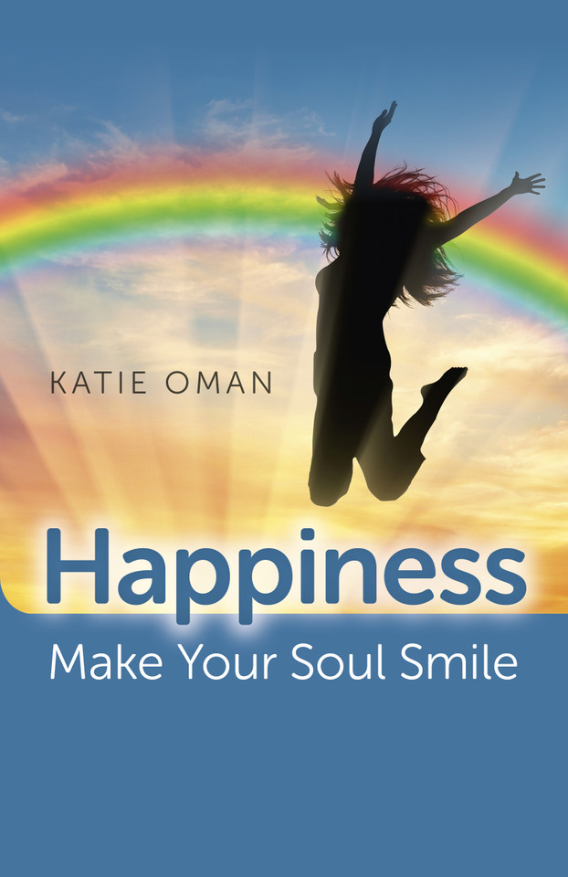 Happiness: Make Your Soul Smile book cover by Katie Oman