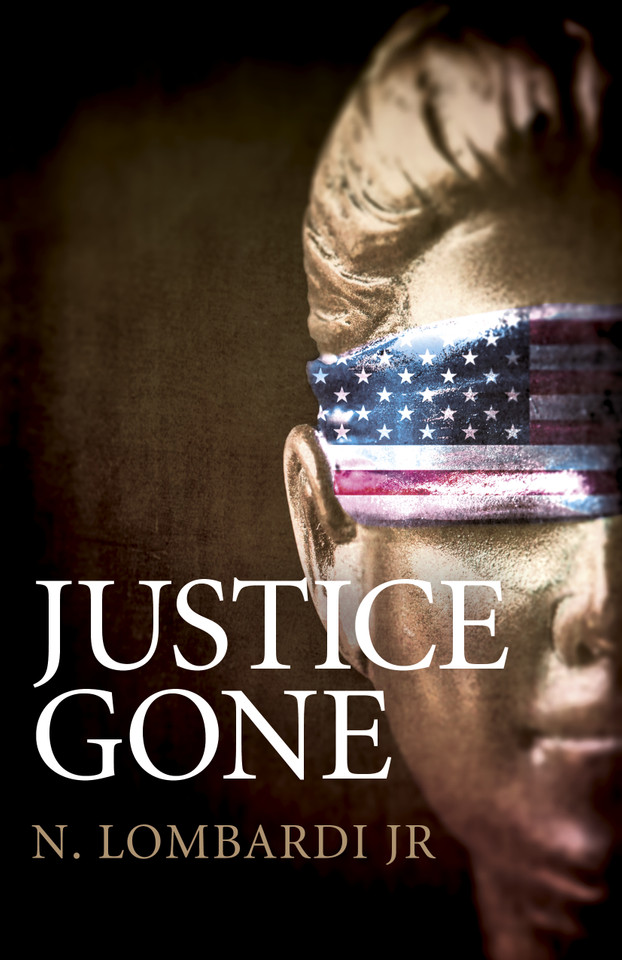 Justice Gone book cover by N. Lombardi Jr.