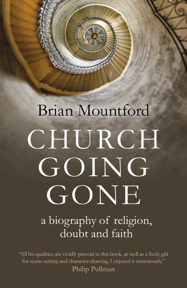 Church Going Gone: A Biography of Religion, Doubt, and Faith book cover by Brian Mountford