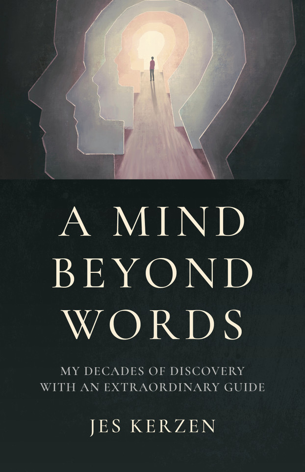 A Mind Beyond Words: My Decades of Discovery with an Extraordinary Guide book cover by Jes Kerzen