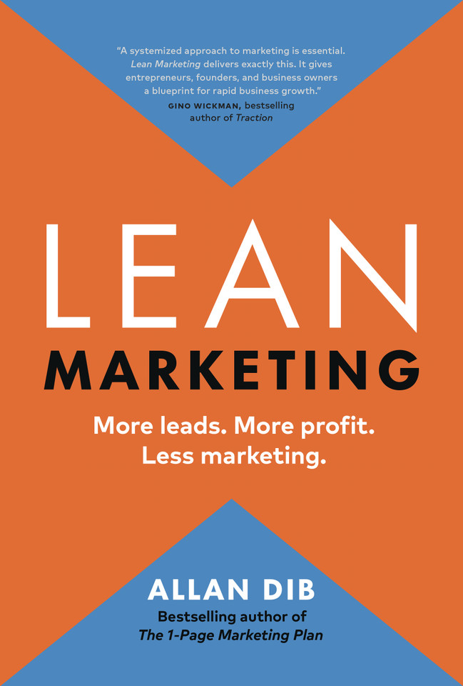 Lean Marketing: More leads. More profit. Less marketing. book cover by Allan Dib