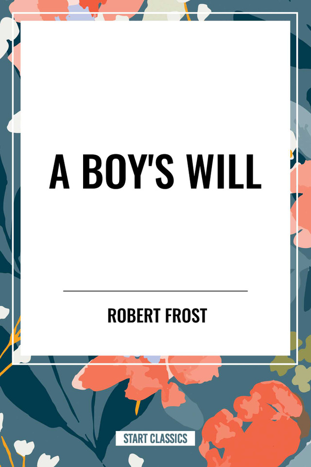 Boy's Will book cover by Robert Frost