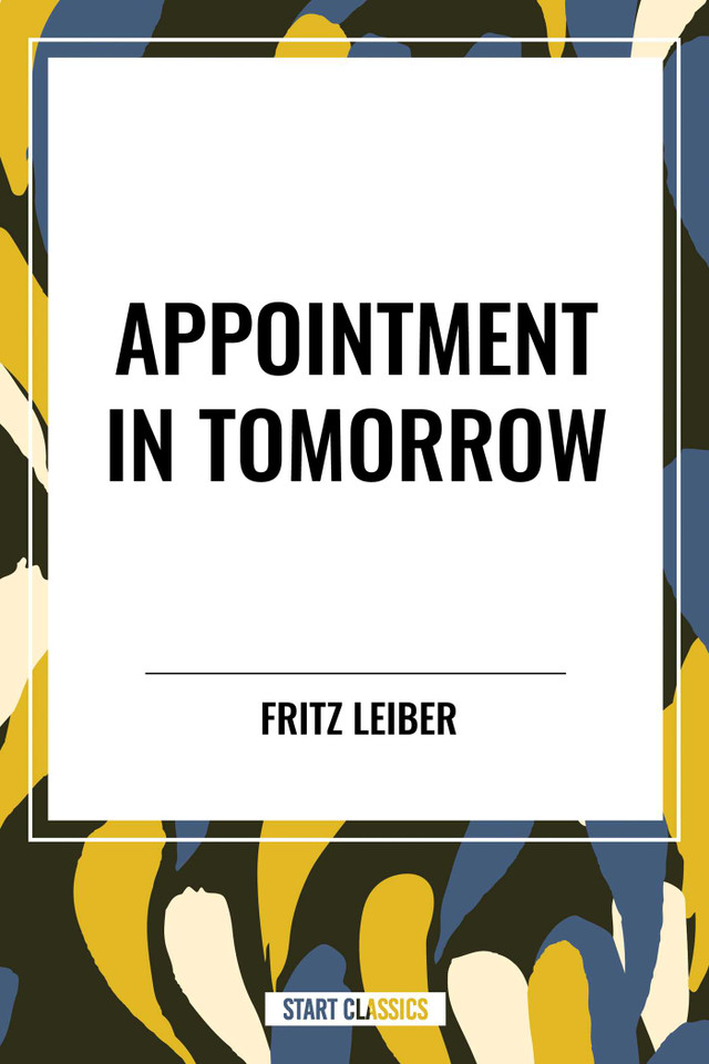 Appointment in Tomorrow book cover by Fritz Leiber