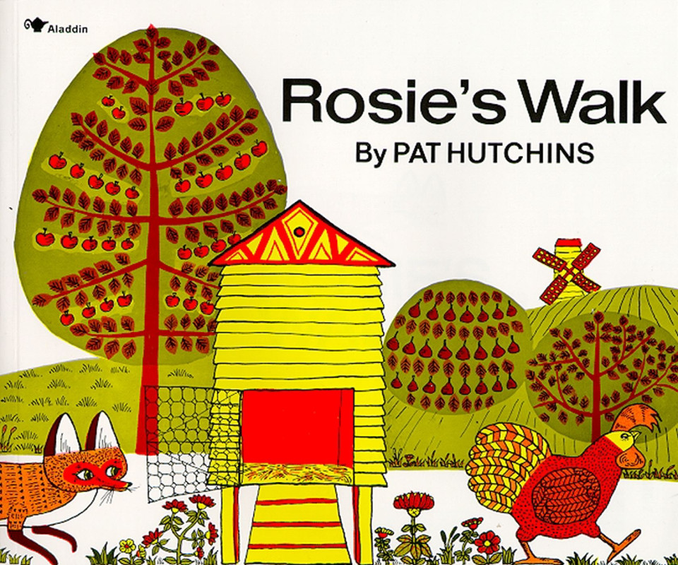 Rosie's Walk book cover by Pat Hutchins