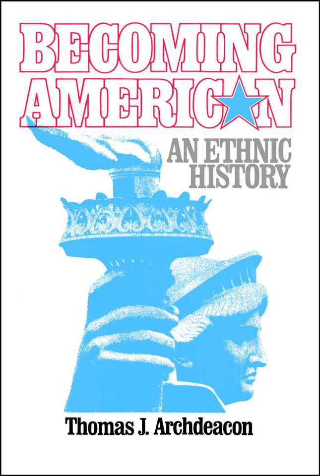 Becoming American book cover by Thomas J. Archdeacon