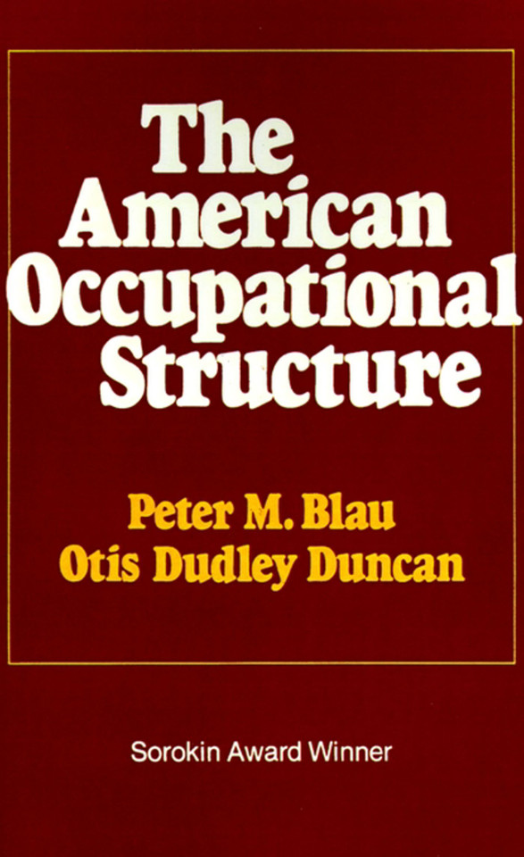 American Occupational Structure book cover by Peter M. Blau