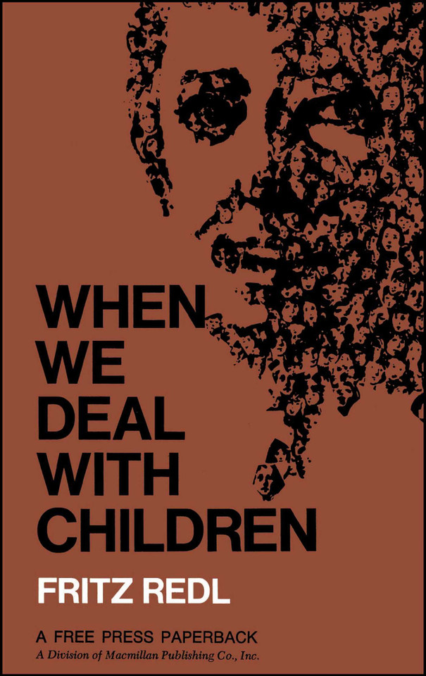 When We Deal with Children Selected Writings book cover by Fritz Redl