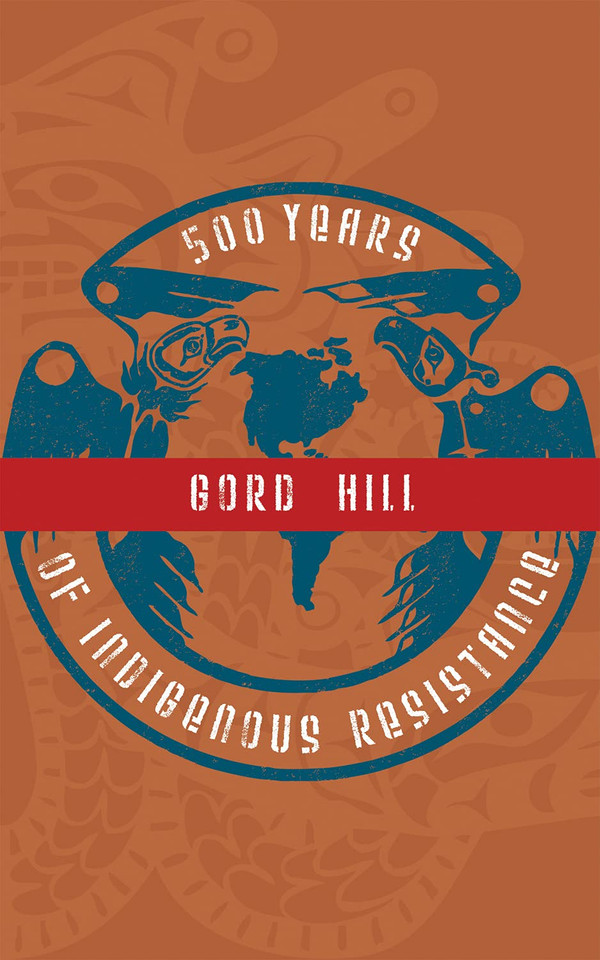 500 Years of Indigenous Resistance (Second Edition, Second) (2ND ed.) - PGW 500 Years of Indigenous Resistance (Second Edition, Second) (2ND ed.) - PGW