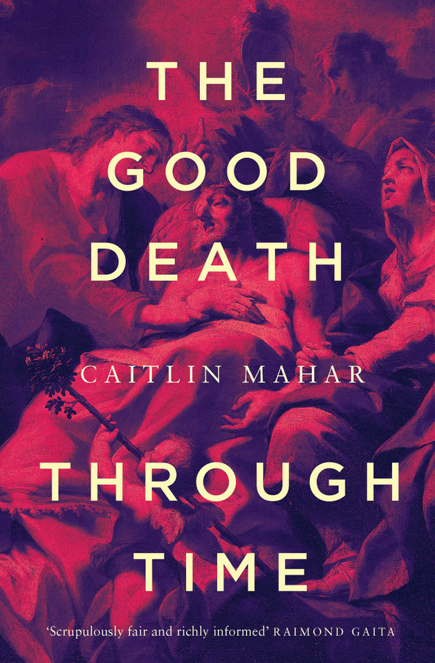 Good Death Through Time book cover by Caitlin Mahar