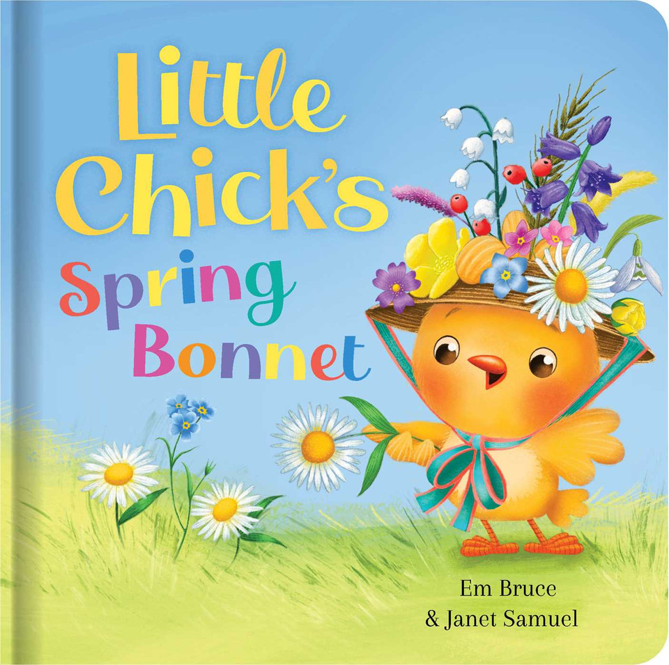 Little Chick's Spring Bonnet: Padded Board Book: Picture Storybook (Story Time) book cover by Em Bruce