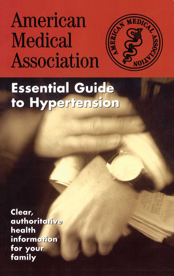 The American Medical Association Essential Guide to Hypertension book cover by AMA