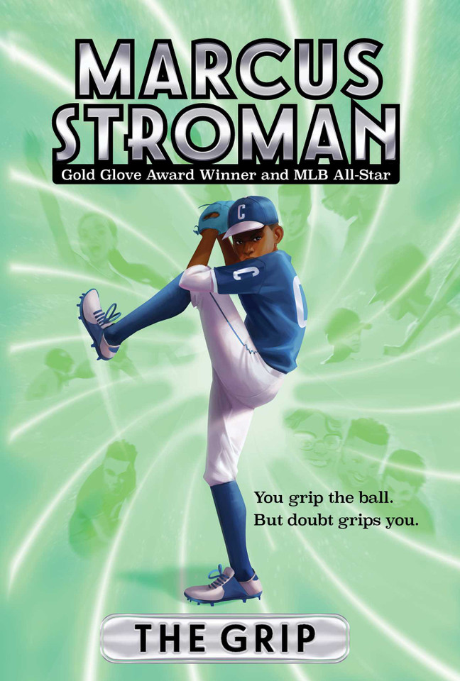 The Grip (Marcus Stroman) book cover by Marcus Stroman