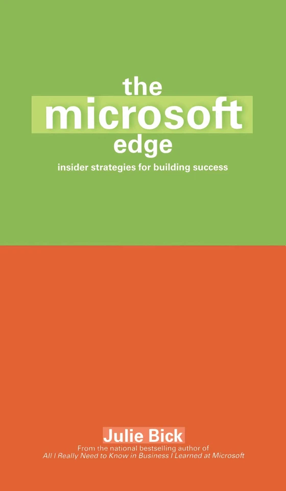 The Microsoft Edge: Insider Strategies for Building Success book cover by Julie Bick