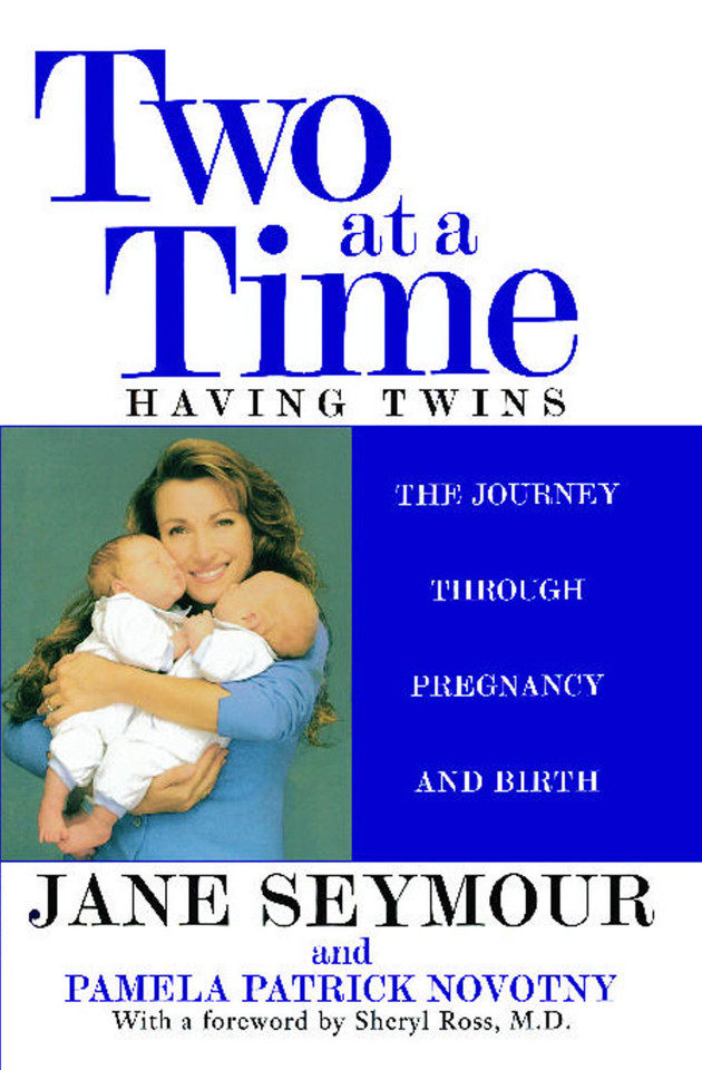 Two at a Time: Having Twins: The Journey Through Pregnancy and Birth book cover by Jane Seymour, Pamela Patrick Novotny