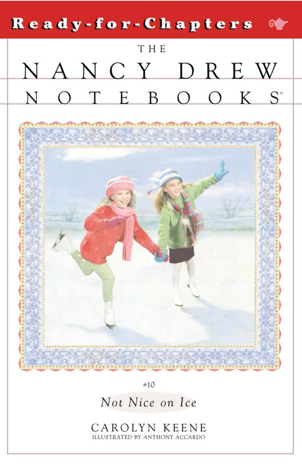 Not Nice on Ice (Nancy Drew Notebooks) book cover by Carolyn Keene