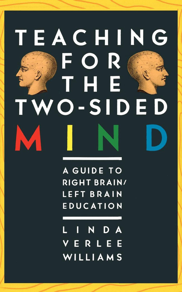 Teaching for the Two-Sided Mind book cover by Linda V Williams