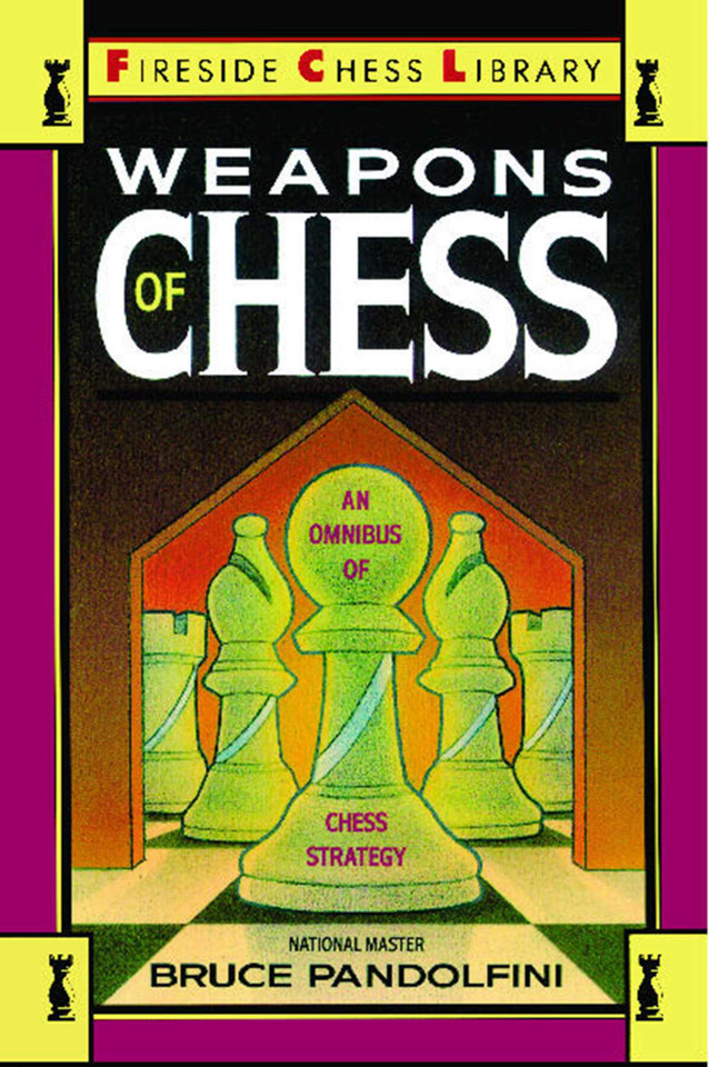 Weapons of Chess: An Omnibus of Chess Strategies book cover by Bruce Pandolfini