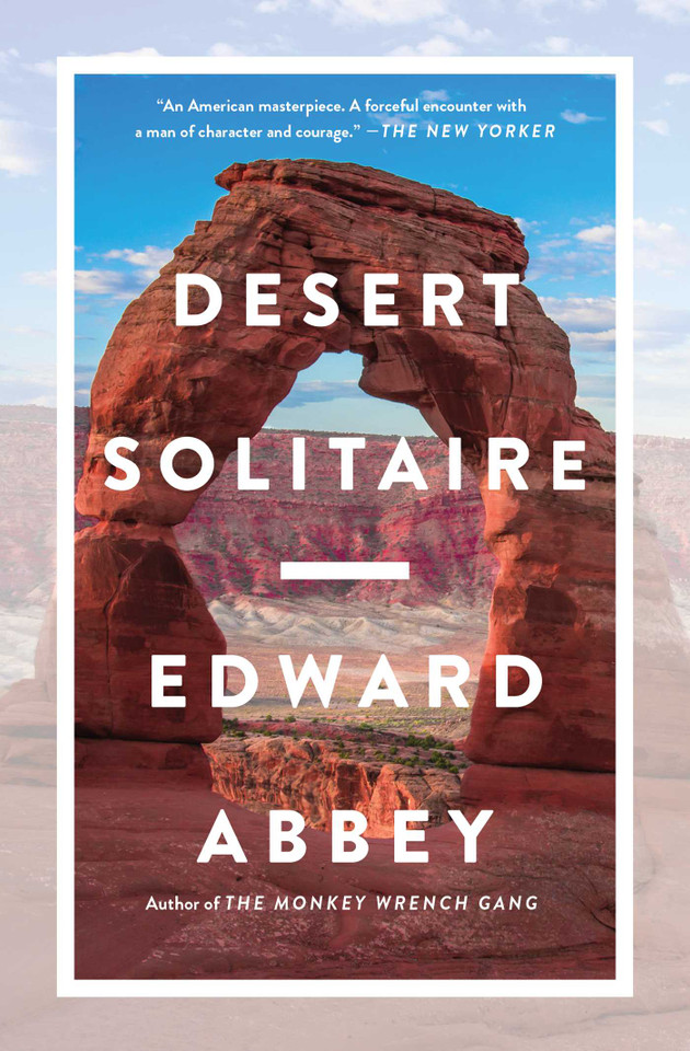Desert Solitaire book cover by Edward Abbey