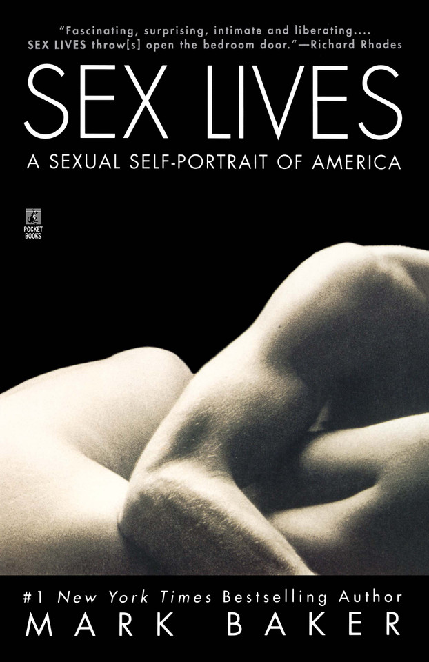 Sex Lives: A Sexual Self Portrait of America book cover by Mark Baker