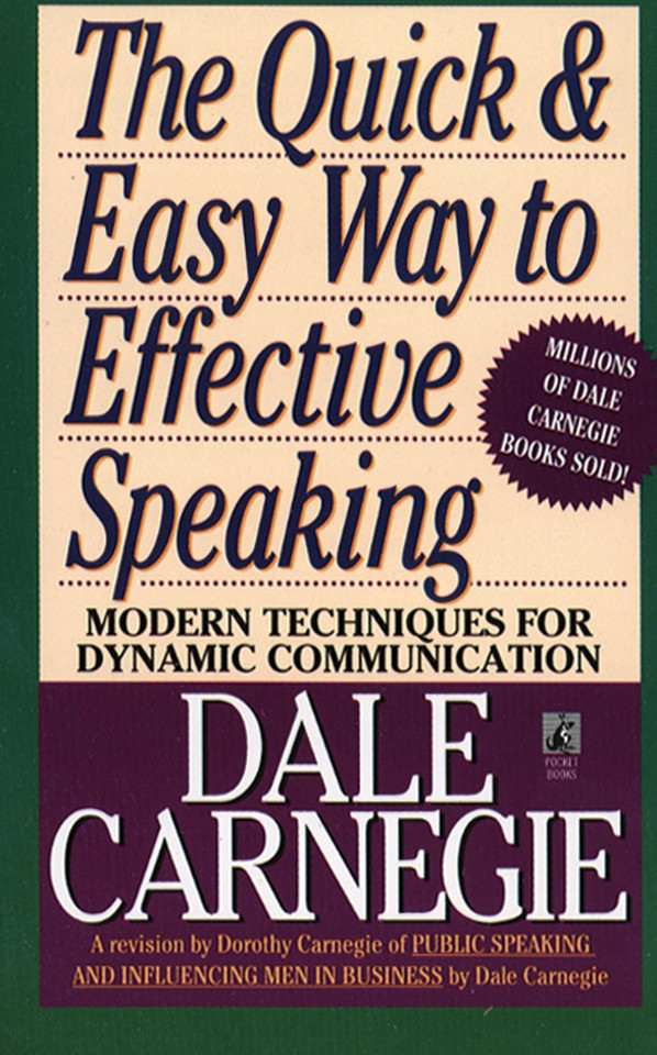 The Quick and Easy Way to Effective Speaking (Dale Carnegie Books) book cover by Dorothy Carnegie, Dale Carnegie