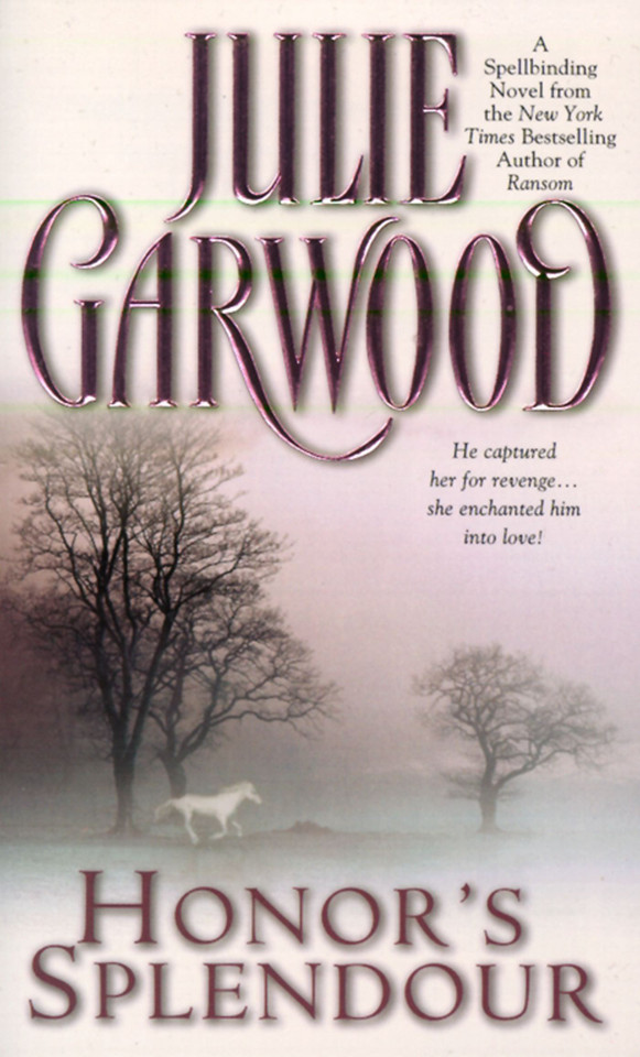 Honor's Splendour book cover by Julie Garwood