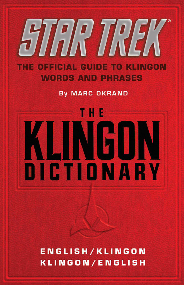 The Klingon Dictionary: The Official Guide to Klingon Words and Phrases (Star Trek) book cover by Marc Okrand